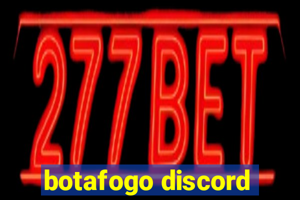 botafogo discord